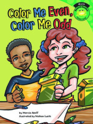 cover image of Color Me Even, Color Me Odd